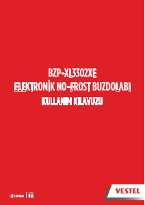 Kullanım kılavuzu Vestel BZP-XL3302XE Donduruculu buzdolabı