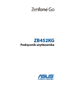 Instrukcja Asus ZB452KG Zenfone Go Telefon komórkowy