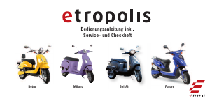 Bedienungsanleitung Etropolis Milano Roller