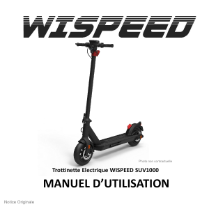 Mode d’emploi Wispeed SUV1000 Trottinette électrique