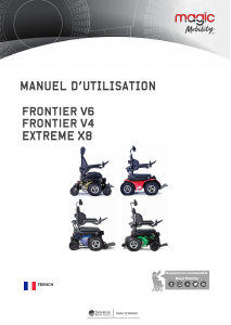 Mode d’emploi Magic Mobility Frontier V6 Fauteuil roulant électrique