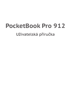 Manuál PocketBook Pro 912 Elektronická čtečka