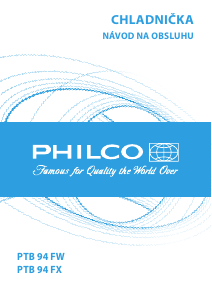 Návod Philco PTB 94 FW Chladnička s mrazničkou