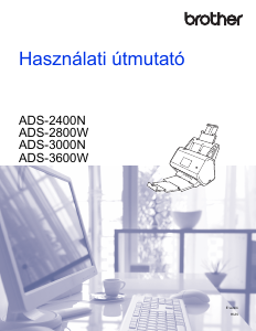 Használati útmutató Brother ADS-3000N Szkenner