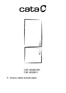 Käyttöohje Cata CNF-60188 WH Jääkaappipakastin