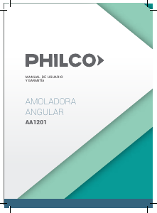 Manual de uso Philco AA1201 Amoladora angular