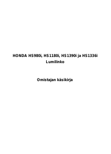 Käyttöohje Honda HS1390i Lumilinko