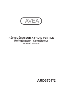 Mode d’emploi AVEA ARD370T.2 Réfrigérateur combiné