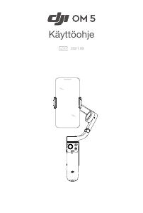 Käyttöohje DJI OM 5 Gimbaali