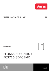 Instrukcja Amica FC3716.3DFCZMX Lodówka