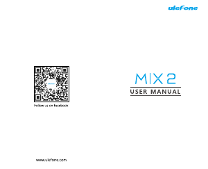 Руководство Ulefone MIX 2 Мобильный телефон