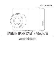 Manual Garmin Dash Cam 67W Câmara desportiva