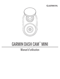 Mode d’emploi Garmin Dash Cam Mini 2 Caméscope action