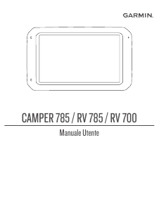 Manuale Garmin Camper 785 Navigatore per auto