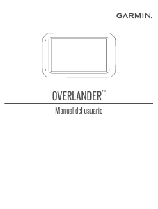 Manual de uso Garmin Overlander Navegación para coche