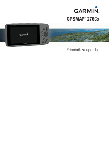 Priročnik Garmin GPSMAP 276Cx Ročna navigacija