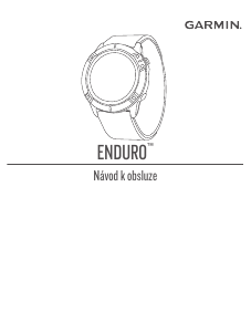 Manuál Garmin Enduro Chytré hodinky