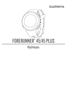 Käyttöohje Garmin Forerunner 45S Älyrannekello