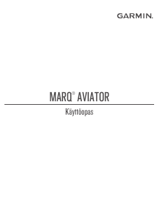 Käyttöohje Garmin Marq Aviator Älyrannekello