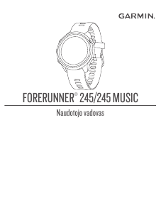 Vadovas Garmin Forerunner 245 Music Sportinis laikrodis