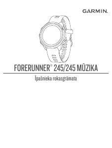 Rokasgrāmata Garmin Forerunner 245 Music Sporta pulkstenis