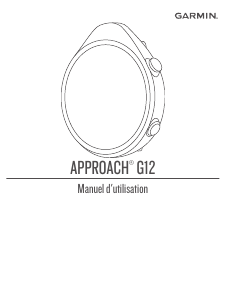 Mode d’emploi Garmin Approach G12 Analyseur de swing