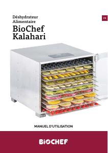 Mode d’emploi BioChef Kalahari Déshydrateur