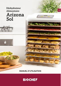 Mode d’emploi BioChef Arizona Sol Déshydrateur