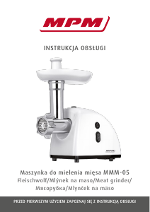 Instrukcja MPM MMM-05 Maszynka do mielenia