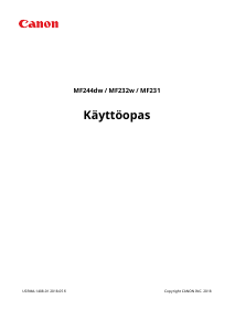 Käyttöohje Canon i-SENSYS MF231 Monitoimitulostin