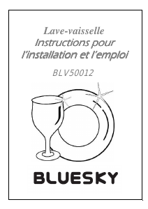 Mode d’emploi Bluesky BLV 50012 Lave-vaisselle