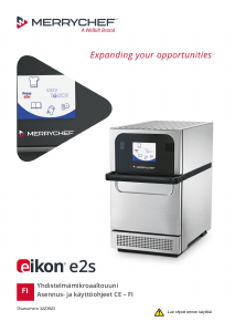 Käyttöohje Merrychef eikon e2s Mikroaaltouuni