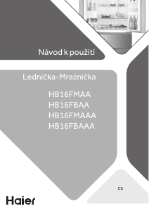 Manuál Haier HB16FBAAA Lednice s mrazákem