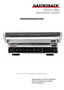 Bedienungsanleitung Gastroback 42542 Advanced Smart Kontaktgrill