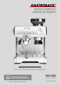 Bedienungsanleitung Gastroback 42619 Advanced Barista Espressomaschine