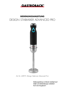 Bedienungsanleitung Gastroback 40975 Advanced Pro Stabmixer