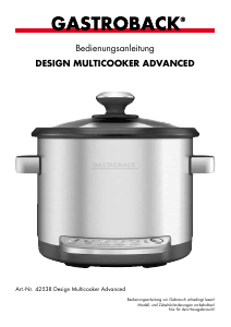 Manual Gastroback 42538 Advanced Multi Cooker