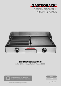 Bedienungsanleitung Gastroback 42524 Plancha & BBQ Tischgrill