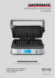 Bedienungsanleitung Gastroback 42424 Advanced Control Waffeleisen