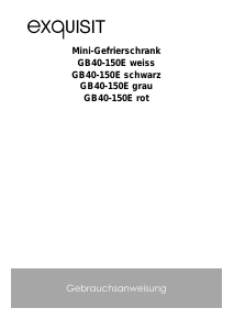 Bedienungsanleitung Exquisit GB 40-150E Gefrierschrank