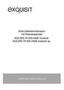 Bedienungsanleitung Exquisit KGC 265-70-WS-040E Kühl-gefrierkombination