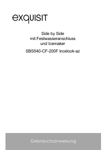 Bedienungsanleitung Exquisit SBS 540-CF-200F Kühl-gefrierkombination