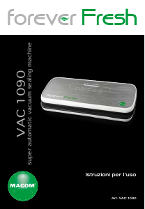 Manuale Macom VAC 1090 Forever Fresh Macchina per sottovuoto