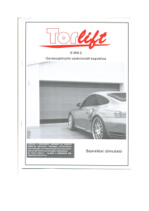 Használati útmutató Torlift S 800-2 Garázsajtónyitó