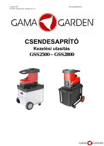Használati útmutató GAMA Garden GSS2500 Kerti aprítógép