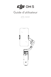 Mode d’emploi DJI OM 5 Gimbal