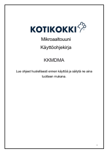 Käyttöohje Kotikokki KKMDMA Mikroaaltouuni