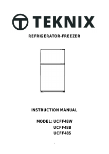 Manual Teknix UCFF48S Fridge-Freezer