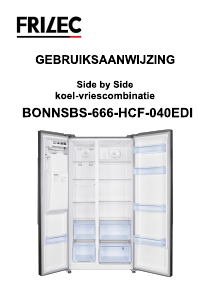 Mode d’emploi Frilec BONNSBS-666-HCF-040EDI Réfrigérateur combiné