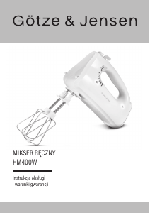 Instrukcja Götze & Jensen HM400W Mikser ręczny